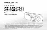 VR-330 D-730 VR-320 D-725 VR-310 D-720 Manual de ... · 2 ES Paso 1 Comprobación de los contenidos de la caja Paso 2 Preparación de la cámara “Preparación de la cámara” (p.
