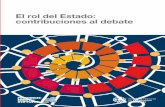 El rol del Estado: contribuciones al debate · Anja Minnaert y Gustavo Endara 5 1 El rol del Estado y su institucionalidad 12 Neo-institucionalismo y transformación democrática