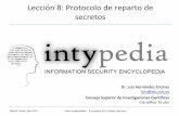 Lección 8: Protocolo de reparto de - criptored.upm.es · protocolo que permite obtener una serie de datos o sombras a partir de un secreto, de forma que sea posible recuperar el