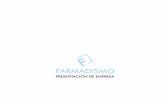 PRESENTACIÓN - farmadismo.com · articular un protocolo que incluye una serie de aspectos como: • Estrecha colaboración que nos permite satisfacer sus necesidades. • Potenciamos