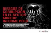 RIESGOS DE CORRUPCIÓN EN EL SECTOR MINERO: … · de Proética se ha publicado en nueve oportunidades entre 2002 y 2015.  ...