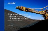Algunos temas relevantes para la minería en 2018 · Algunos temas relevantes para la minería en 2018 Energía y Recursos Naturales Enero 2018 ____ kpmg.com.ar