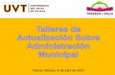 Toluca, México; 8 de julio de 2017 - Pablo Saravia Tasayco · presupuestario con la acción pública; mientras que los elementos programáticos establecen los objetivos y metas del