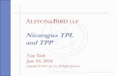 Nicaragua TPL and TPP - .Nicaragua TPL • Nicaragua TPL is a CAFTA feature allowing duty-free treatment