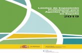 Límites de exposición profesional para agentes químicos ... · 4 Límites de exposición profesional para Agentes Químicos en España 2019 3. Que el INSST revise anualmente dicho