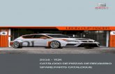 LEON CUP RACER - LMS Engineering · catÁlogo de piezas de recambio / spare parts catalogue leon cup racer 2016 - tcr 2 - 124 seat sport, s.a. avda. can amat, 7 e-08630 abrera barcelona