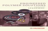 ENGINEERED POLYMER SOLUTIONSchestertondocs.chesterton.com/FluidPower/ebspeedseal_ES.pdf · Productos confiables de calidad Materiales de calidad superior Diseños comprobados Asesoría