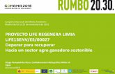 PROYECTO LIFE REGENERA LIMIA LIFE13ENV/ES/00027 …F1a.pdf · Congreso Nacional del Medio Ambiente Madrid del 26 al 29 de noviembre de 2018 ... uso de fertilizantes a través de un