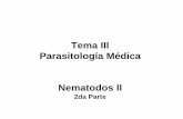 Tema III Parasitología Médica Nematodos IIuvsfajardo.sld.cu/.../files/ancylostomidios_ascaris...toxocara_2_p.pdf · Ascariosis Ascaris lumbricoides Es la infección más frecuente
