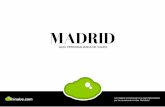 Madrid - minubepdfguide.s3.amazonaws.comminubepdfguide.s3.amazonaws.com/guide_63_1018_2011-04-07_6968-a4.pdf · MADRID GUIA PERSONALIZADA DE VIAJES Viajar, descubrir nuevos lugares,