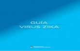 PARA LA VIGILANCIA INTEGRADA DE LA INFECCIÓN POR … · 2 uÍa para la vigilancia integrada de la infecciÓn por virus zika y recomendaciones para el equipo de saludg guÍa para