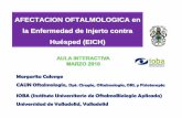 AFECTACION OFTALMOLOGICA en la Enfermedad de Injerto ... HEMATOLOGIA-Dra_Calonge_EICH ocular.pdf · episcleritis, escleritis ...