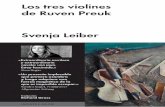 Los tres violines de Ruven Preukmalpasoed.com/wp-content/uploads/2015/11/Los_tres_violines_1er_Cap... · va con el canto, lalá, lalái. ... heno en un bolsillo—. ... zumbido y