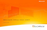 Microsoft Office Visio 2007download.microsoft.com/.../Visio2007ProductGuide.pdf · gráficamente su organización, y visualizar sus infraestructuras de red, planos de planta, equipos