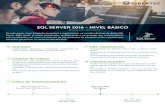 SQL SERVER Nivel B;asico · SQL SERVER 2016 – NIVEL BÁSICO En este curso, el participante aprenderá a implementar un servidor de base de datos SQL Server 2016 desde el inicio,