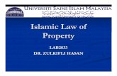 Islamic Law of Property - WordPress.com · Zakat Zakat was practiced since Prophet Shuaib , Prophet Ismail (al-maryam : 55) and other samawi religion such as Nasrani and Judaism.