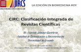 CIRC: Clasificación Integrada de Revistas Científicasjircs.umh.es/files/2015/10/Evaristo-Contreras.pdf · CIRC: Clasificación Integrada de Revistas Científicas ... •Identificación