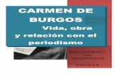 Carmen de Burgos - docupedia5.files.wordpress.com · una salida para ella y para su hija. Atraída por el placer de lo incierto, estudia Atraída por el placer de lo incierto, estudia