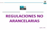 REGULACIONES NO ARANCELARIAS - economia.gob.mx · 9 43% de las importaciones están sujetas a alguna regulación no arancelaria, principalmente de SE, Salud y Agricultura. 24% de