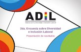 2da. Encuesta sobre Diversidad e Inclusión Laboral · 15 empresas que ya cuentan en México con estrategias para promover el respeto y la inclusión de sus empleados LGBT. Se obtuvo
