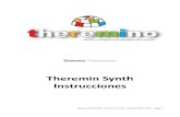 Theremin Synth Instrucciones · que en una PC decente, ... Por lo tanto, con tan solo un Master y un Cap sensor, ... sentir el tipo de rumores que se producen y estar preparado para