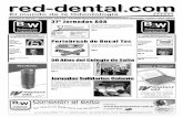 El mundo de la Odontología - red-dental.com · PC, Tablet o Celular! 33 años en la formación de profesionales Cursos intensivos para el interior del pais ... Bucal TAC PROTECCION