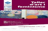art i feminisme - cooperacio.uib.cat · feminisme Servei d’Activitats Culturals Vicerectorat de Projecció Cultural i Universitat Oberta Vicerectorat de Campus, Cooperació i Universitat