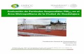 Evaluación de Partículas Suspendidas PM en el Área ... · Evaluación de Partículas Suspendidas PM 2.5 en el Área Metropolitana de la Ciudad de Guadalajara 1 Periférico Sur,
