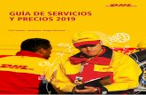 GUÍA DE SERVICIOS Y PRECIOS 2019 - dhl.com.mx · HERRAMIENTAS ELECTRÓNICAS Notas y Restricciones de Servicios Nacionales e Internacionales 1. Consulte cobertura con su Ejecutivo
