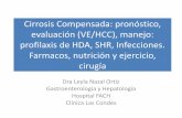 Cirrosis Compensada: pronóstico, evaluación (VE/HCC ... · •EDA sin VE y cirrosis compensada + causa subyacente ... 4.- Disfunción hepatica/infecciones en postop. Evaluación