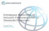 Estrategias Nacionales de Inclusión Financiera (ENIF) y ... · •Impacto de tener cuentas básicas: las familias y los individuos son más capaces de: •construir activos (aumento