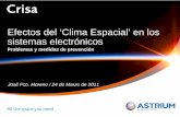 Efectos del ‘Clima Espacial’ en los sistemas electrónicos espacial 1... · Star Tracker/Cam Electronics. ... Escala de efectos NOAA (I) 23/3/2011 ... Rastro de ionización intensa