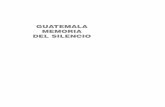 GUATEMALA MEMORIA DEL SILENCIO - undp.org · Primera edición, junio de 1999 El contenido del Informe Guatemala, memoria del silencio, es responsabilidad únicamente de la Comisión