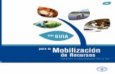Una Guía para la Mobilización de Recursos - fao.org · OCDE Organización para la Cooperación y el Desarrollo Económicos OCE Oﬁcina de Comunicación y Relaciones Exteriores