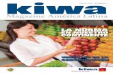 Magazine América Latina - kiwa.com · Para implementarla, la empresa debe organizar un equipo encargado de implantar la norma, siguiendo los principios y pasos establecidos. Luego