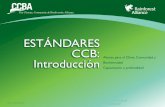 CCBS v2 Introduction 8.81).pdf · Sede del Secretariado de la Red de ... CONTENIDO DE LOS ESTÁNDARES SOCIALES Y AMBIENTALES PARA REDD+ ... ambientales y sociales en su diseño 24