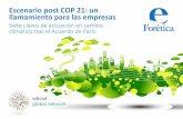 Escenario post COP 21: un llamamiento para las empresas · Escenario post COP 21: un llamamiento para las empresas Siete claves de actuación en cambio climático tras el Acuerdo