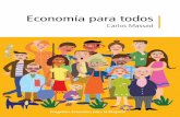 Economía para Todos - economiamascerca.cl · Economía para todos Carlos Massad Publicación encargada por el Banco Central de Chile Este libro tiene como objetivo la difusión;