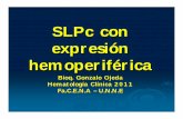 SLPc con expresiónecaths1.s3.amazonaws.com/hematologiaclinicafacena/234454093.Síndromes... · anemia trombocitopenia ... lp-t llgg-t fenotipos de sindromes linfoproliferativos cronicos