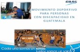 DEPORTE PARALÍMPICO - entrenadormovil.cog.org.gtentrenadormovil.cog.org.gt/sites/default/files/documentos/capnac/nivel1/guatemala/Lic... · para ayudar a las personas con discapacidad