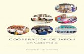 CooperaCión de Japón en Colombia · En Colombia se presenta la situación donde la mayoría de los desplazados y reinsertados no tienen oportunidad de