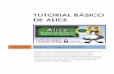 TUTORIAL BÁSICO DE ALICE - gmrv.esjespa/juvenalia/Tutorial_Alice.pdf · TUTORIAL BÁSICO DE ALICE 05 ... Utilizar controles del ratón para manejar sub partes (affect subparts) i.