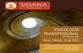 PSICOLOGÍA TRANSPERSONAL - SASANAsasanacolombia.org/wp-content/uploads/2015/01/BrochurePPT_2017_web.pdf · y amplia experiencia en Psicología y Psicoterapia Transpersonal. • Empleamos