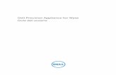 Dell Precision Appliance for Wyse Guía del usuario · 10.10.2011 · Para obtener más información sobre la Herramienta de inicio rápido, consulte Uso de la Herramienta de inicio