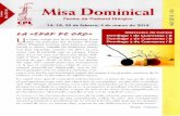 Misa Dominical - cdn.website-start.de · Misa Dominical Centre de Pastoral Litúrgica 14, 18, 25 de febrero; 4 de marzo de 2018 0o0 00 o CN a «t&AP Pt Miércoles de Ceniza Domingo