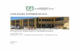 FORMATO PROYECTO EDUCATIVO INSTITUCIONALcolegioesmeralda.cl/wp-content/uploads/2018/11/PEI-2018-listo.pdf · COLEGIO ESMERALDA Proyecto Educativo Institucional ACORDADO POR: DIRECCIÓN