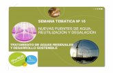 Tratamiento de aguas residuales y desarrollo sosteniblezaragoza.es/contenidos/medioambiente/.../6S1-P5-Inaki_del_Campo-PPTACC.pdf · semana tematica nº 10 nuevas fuentes de agua: