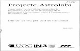 Projecte Astrolabi - fbofill.cat · L'objecte d'aquest tercer informe del Projecte Astrolabi és l'estudi i l'análisi de l'actitud deis alumnes en relació amb l'ús de les TIC.