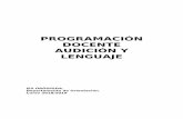 PROGRAMACIÓN DOCENTE AUDICIÓN Y LENGUAJEiesorospeda.es/pga/pga/programaciones/orientacion/al.pdf · de Murcia, 291/2007 de 14 de septiembre, establece para el conjunto del alumnado,