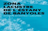ZONA LACUSTRE DE L'ESTANY DE BANYOLES i documents/pla estany/banyoles... · La zona lacustre de l'estany de Banyoles està formada pel mateix estany, el més gran de Catalunya (amb